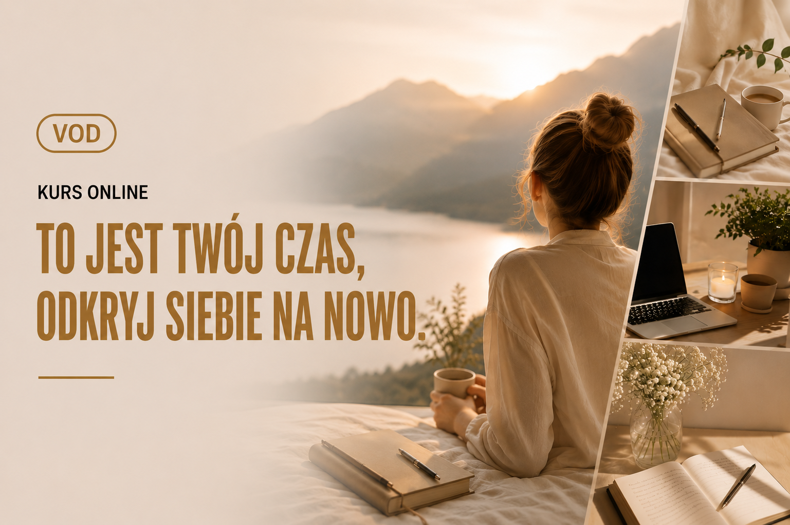 To jest TWÓJ czas, odkryj SIEBIE na nowo
